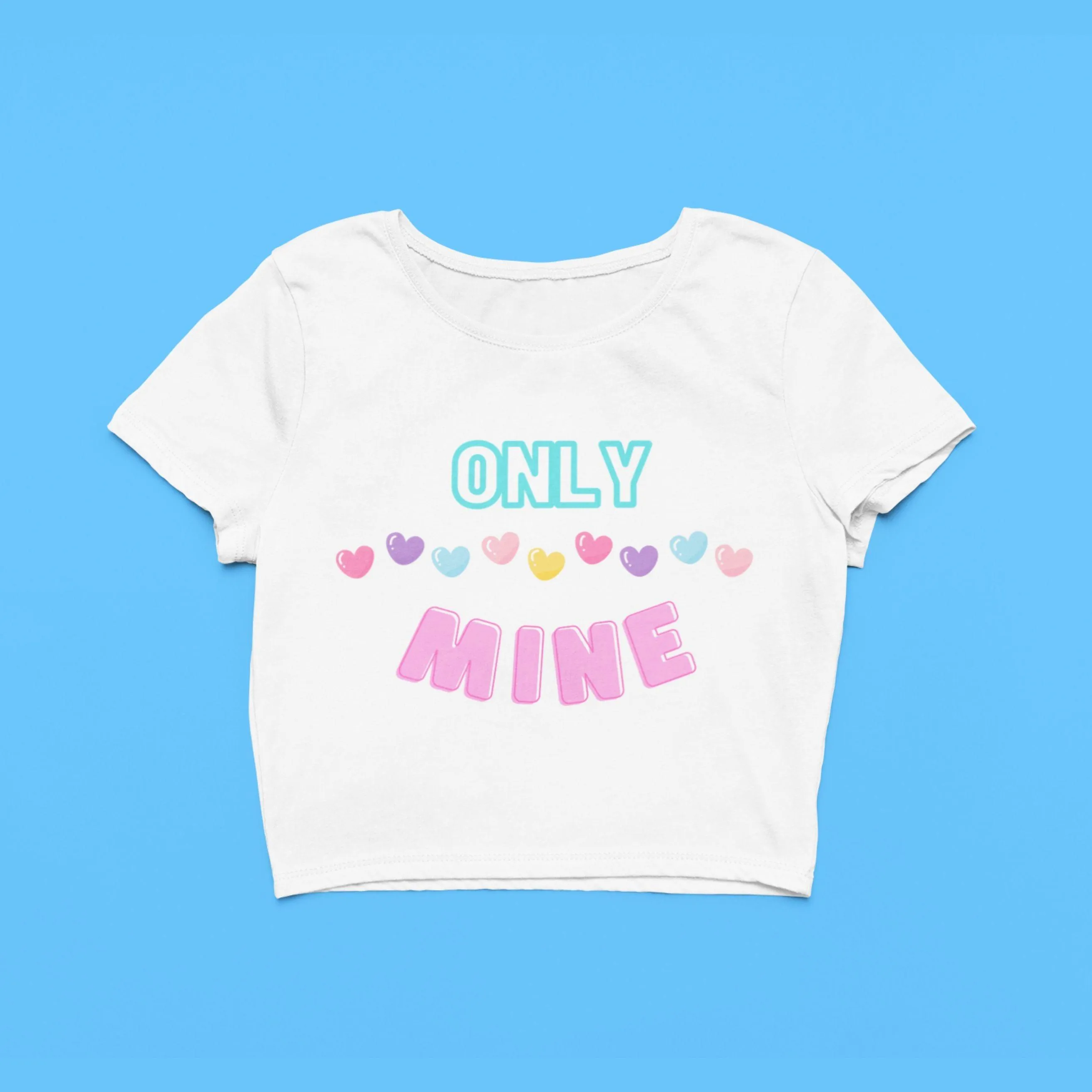 Only Mine - Women's Crop Top