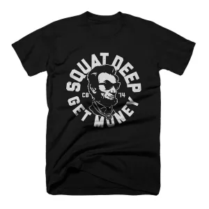 Squat Deep, Get Money tee